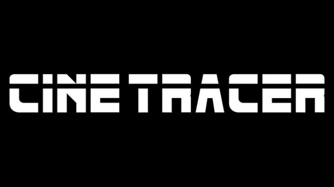 Cine Tracer Free Download