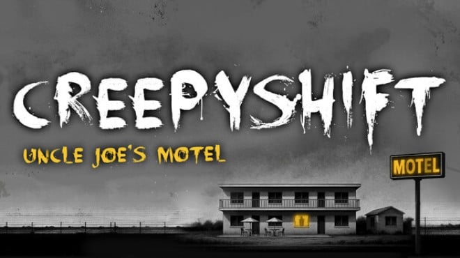 Creepy Shift: Uncle Joe’s Motel Free Download Creepy Shift: Uncle Joe’s Motel Free Download