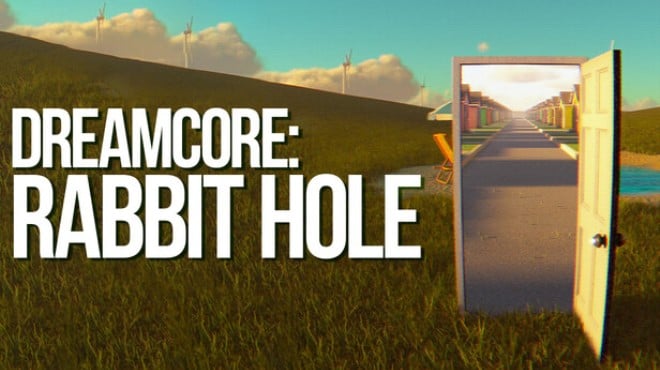 Dreamcore: Rabbit Hole Free Download