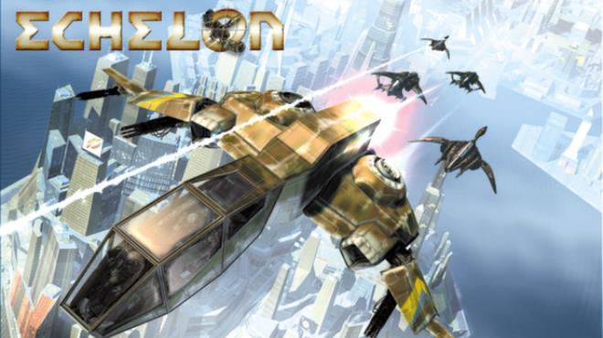 Echelon Free Download Echelon Free Download