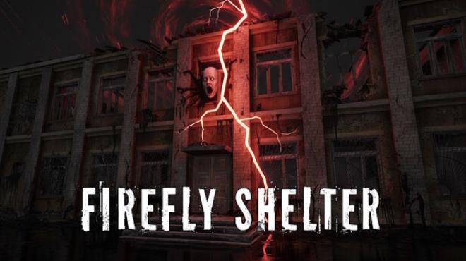 Firefly Shelter Free Download