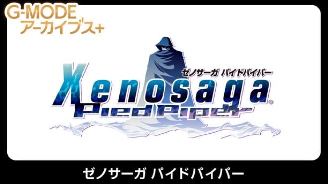 G-MODEアーカイブス+ ゼノサーガ パイドパイパー Free Download