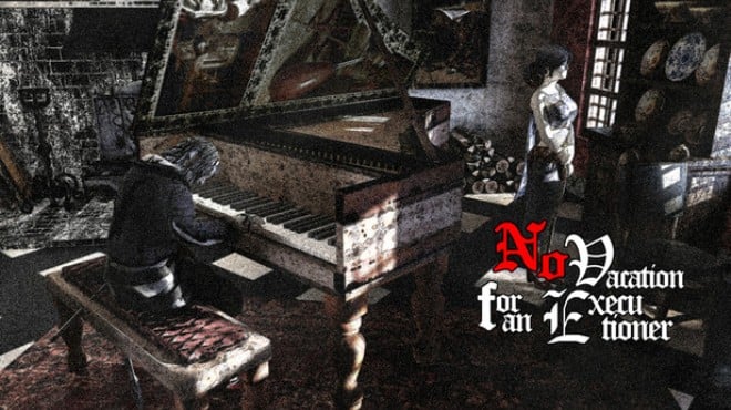 No Vacation for an Executioner Free Download No Vacation for an Executioner Free Download