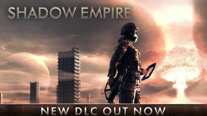 Shadow Empire Free Download Shadow Empire Free Download
