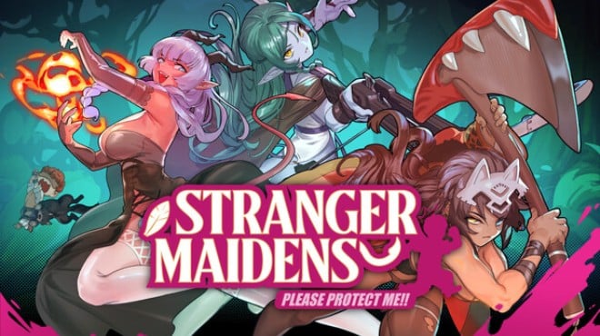 Stranger Maidens Please Protect Me! Free Download