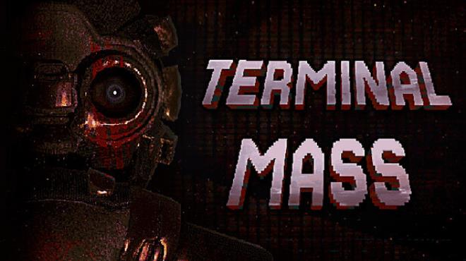 Terminal Mass Free Download Terminal Mass Free Download