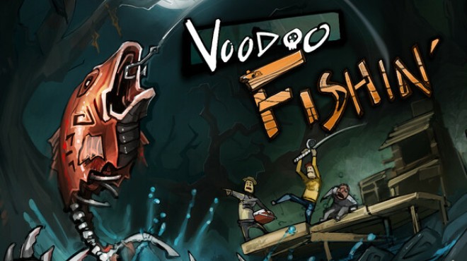 Voodoo Fishin' Free Download