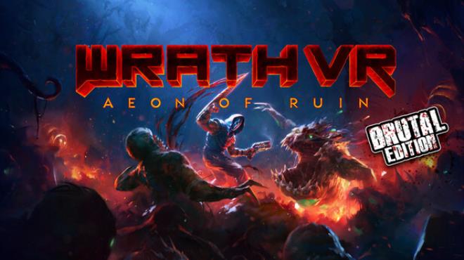 WRATH: Aeon of Ruin VR - Brutal Edition Free Download