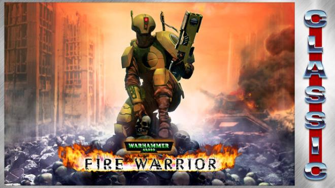 Warhammer 40,000: Fire Warrior (Classic) Free Download