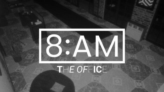 8AM: The Office Free Download 8AM: The Office Free Download