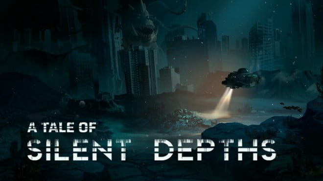 A Tale of Silent Depths Free Download A Tale of Silent Depths Free Download