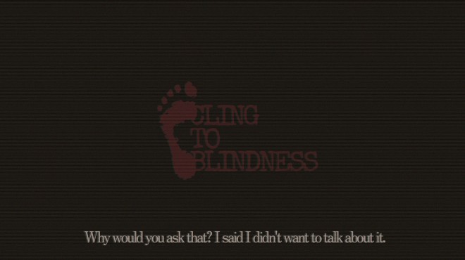 Cling to Blindness Torrent Download Cling to Blindness Torrent Download