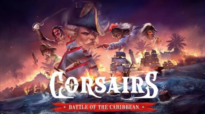 Corsairs - Battle of the Caribbean Free Download