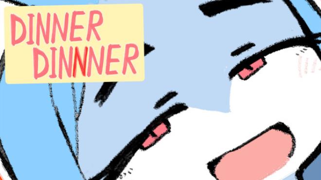 DINNERDINNNER Free Download