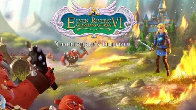Elven Rivers 6: Guardians of Hope Collector's Edition Free Download Elven Rivers 6: Guardians of Hope Collector's Edition Free Download