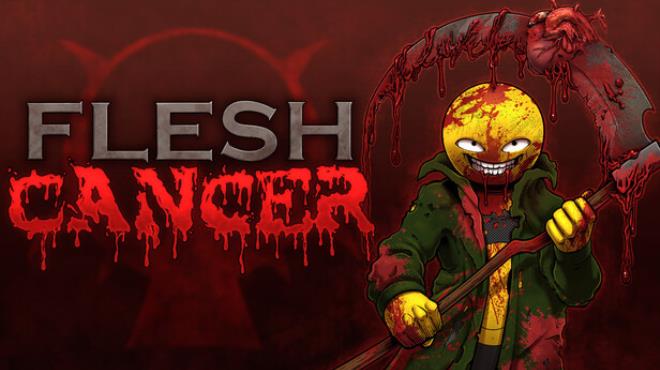 FLESHCANCER Free Download