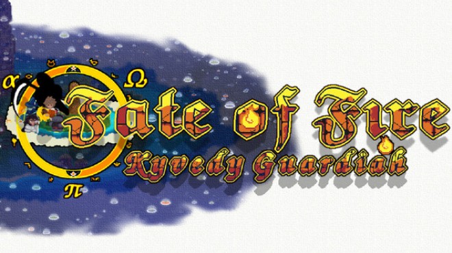 Fate of Fire: Kyvedy Guardiah Free Download Fate of Fire: Kyvedy Guardiah Free Download