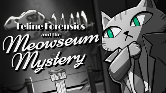 Feline Forensics and the Meowseum Mystery Free Download Feline Forensics and the Meowseum Mystery Free Download