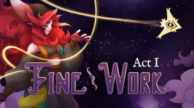 Fine Work: Act I Free Download