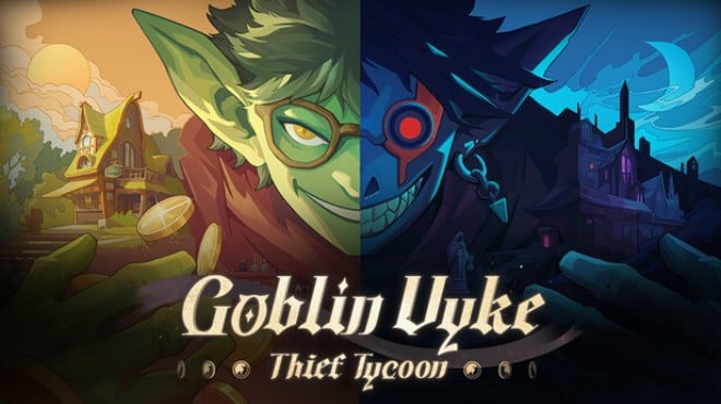 Goblin Vyke: The Thief Tycoon Free Download