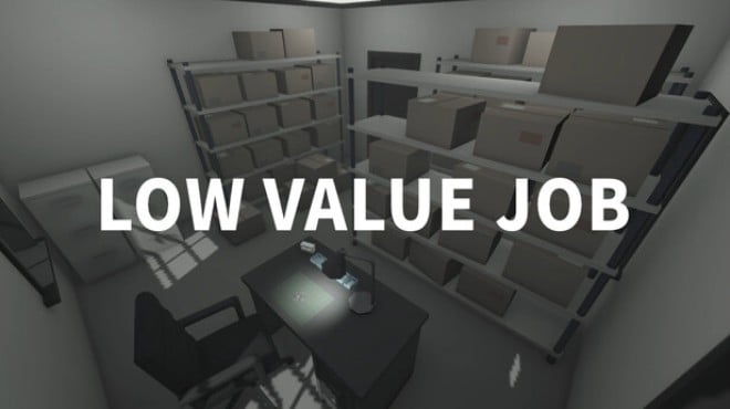 LOW VALUE JOB Free Download