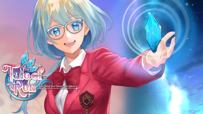 Tale of REN ~ [Searching for HEART droplets] ~ Free Download