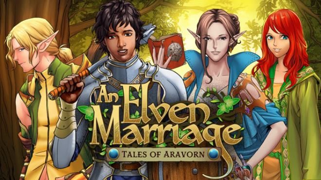 Tales Of Aravorn: An Elven Marriage Free Download Tales Of Aravorn: An Elven Marriage Free Download