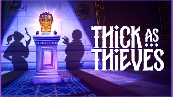 Thick As Thieves Free Download