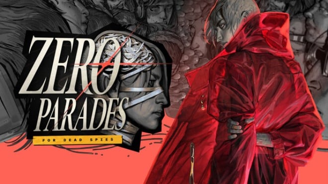ZERO PARADES: For Dead Spies Free Download ZERO PARADES: For Dead Spies Free Download