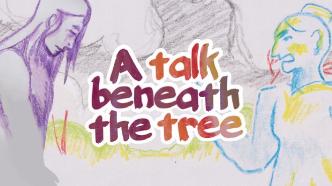 A talk beneath the tree Free Download A talk beneath the tree Free Download