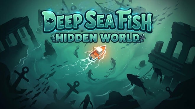 Deep Sea Fish: Hidden World Free Download