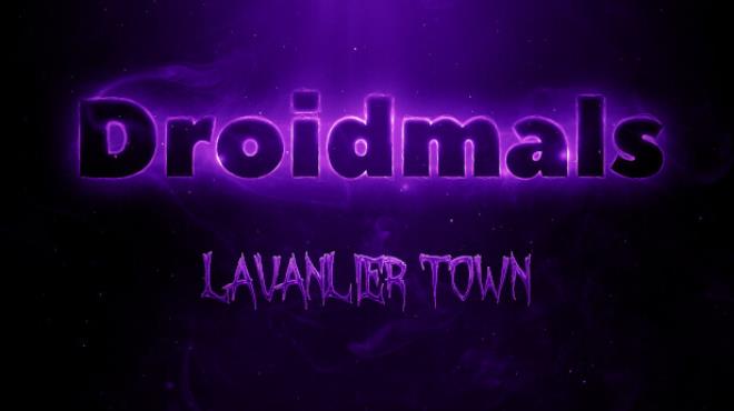 Droidmals: Lavanlier Town Free Download Droidmals: Lavanlier Town Free Download