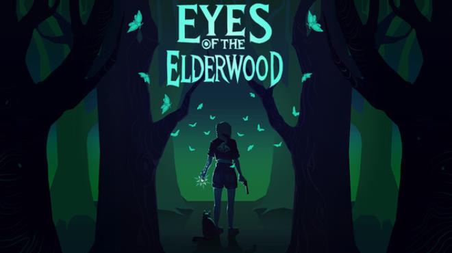 Eyes Of The ElderWood Free Download