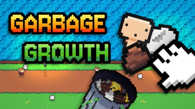 Garbage Growth Free Download