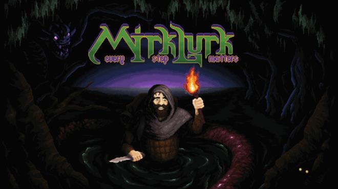 Mirklurk: Every Step Matters Free Download