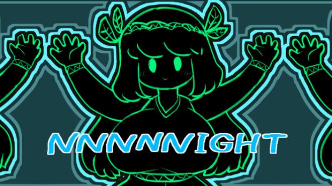 NNNNNIGHT Free Download NNNNNIGHT Free Download