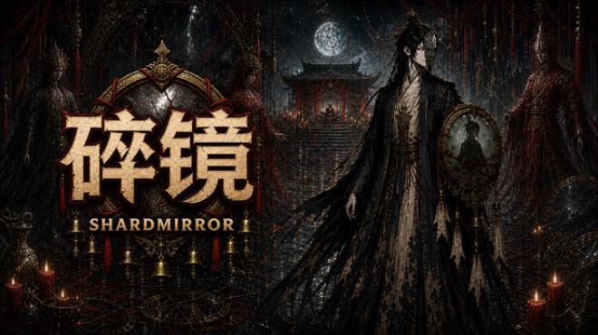 碎镜 Shardmirror Free Download