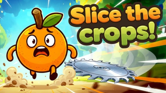 Slice the Crops! Free Download