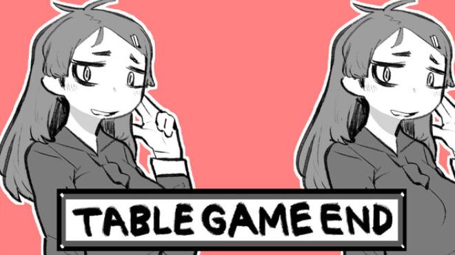 TABLE GAME END Free Download TABLE GAME END Free Download