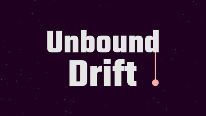 Unbound Drift Free Download