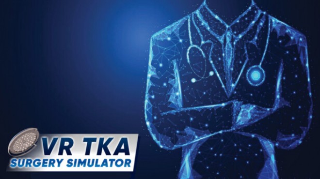VR TKA Surgery Simulator Free Download VR TKA Surgery Simulator Free Download