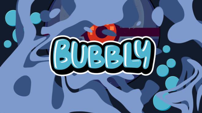Bubbly Free Download
