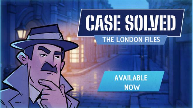 Case Solved: The London Files Free Download Case Solved: The London Files Free Download