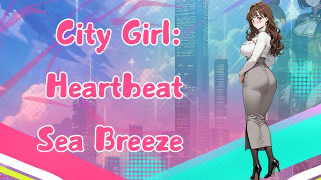 City Girl: Heartbeat Sea Breeze Free Download City Girl: Heartbeat Sea Breeze Free Download