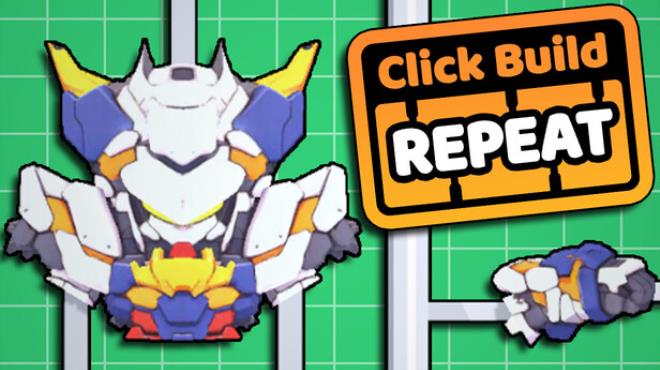 Click Build Repeat Free Download