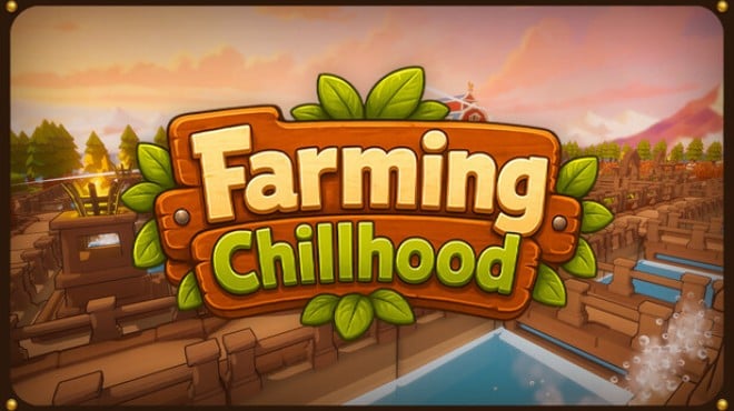Farming Chillhood Free Download Farming Chillhood Free Download