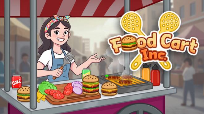 Food Cart, Inc. Free Download Food Cart, Inc. Free Download