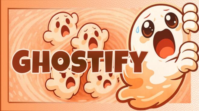 Ghostify Free Download