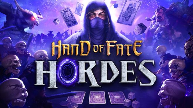 Hand of Fate: Hordes Free Download Hand of Fate: Hordes Free Download