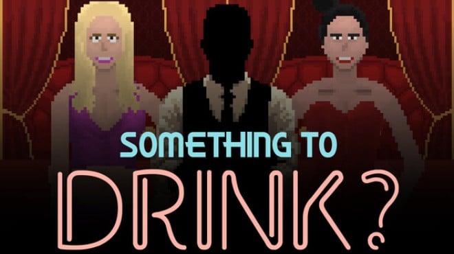 Something to Drink? Free Download Something to Drink? Free Download